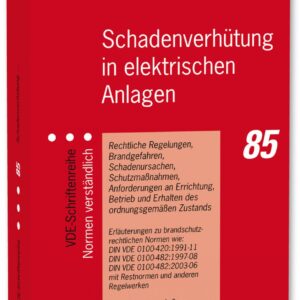 Schadenverhütung in elektrisch