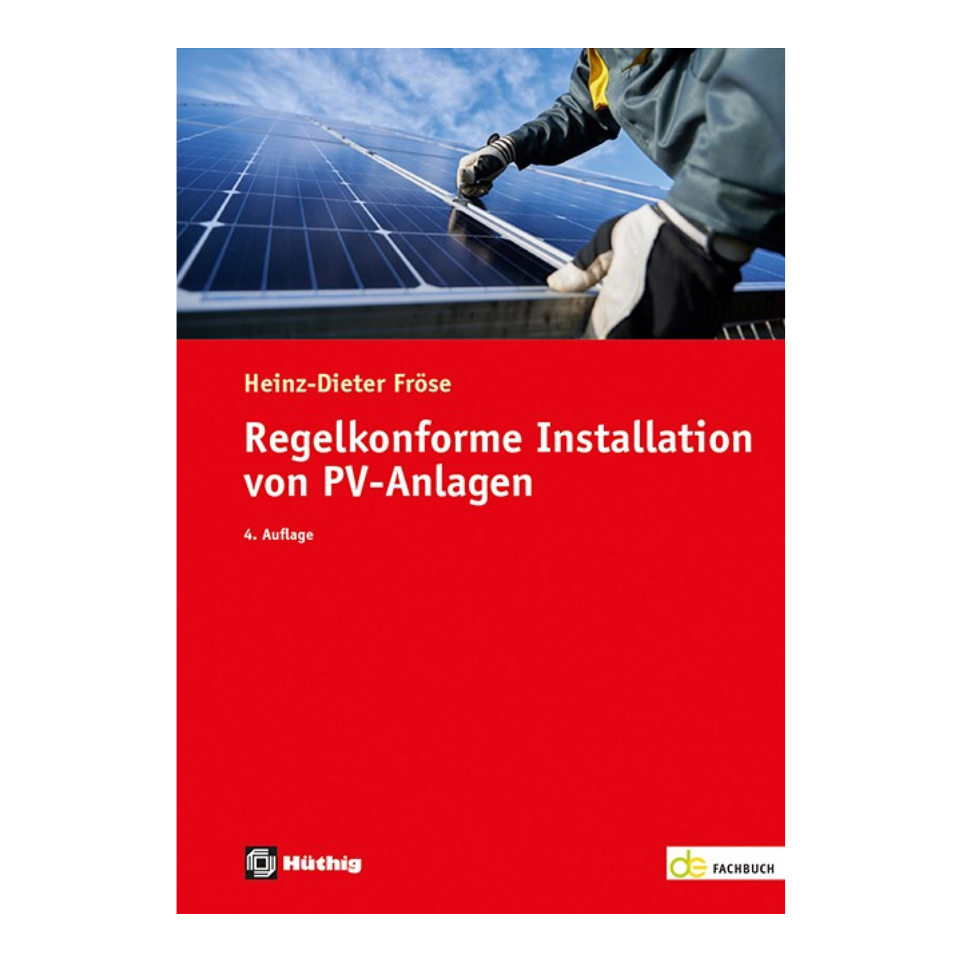 Regelkonforme Installation von PV-Anlagen