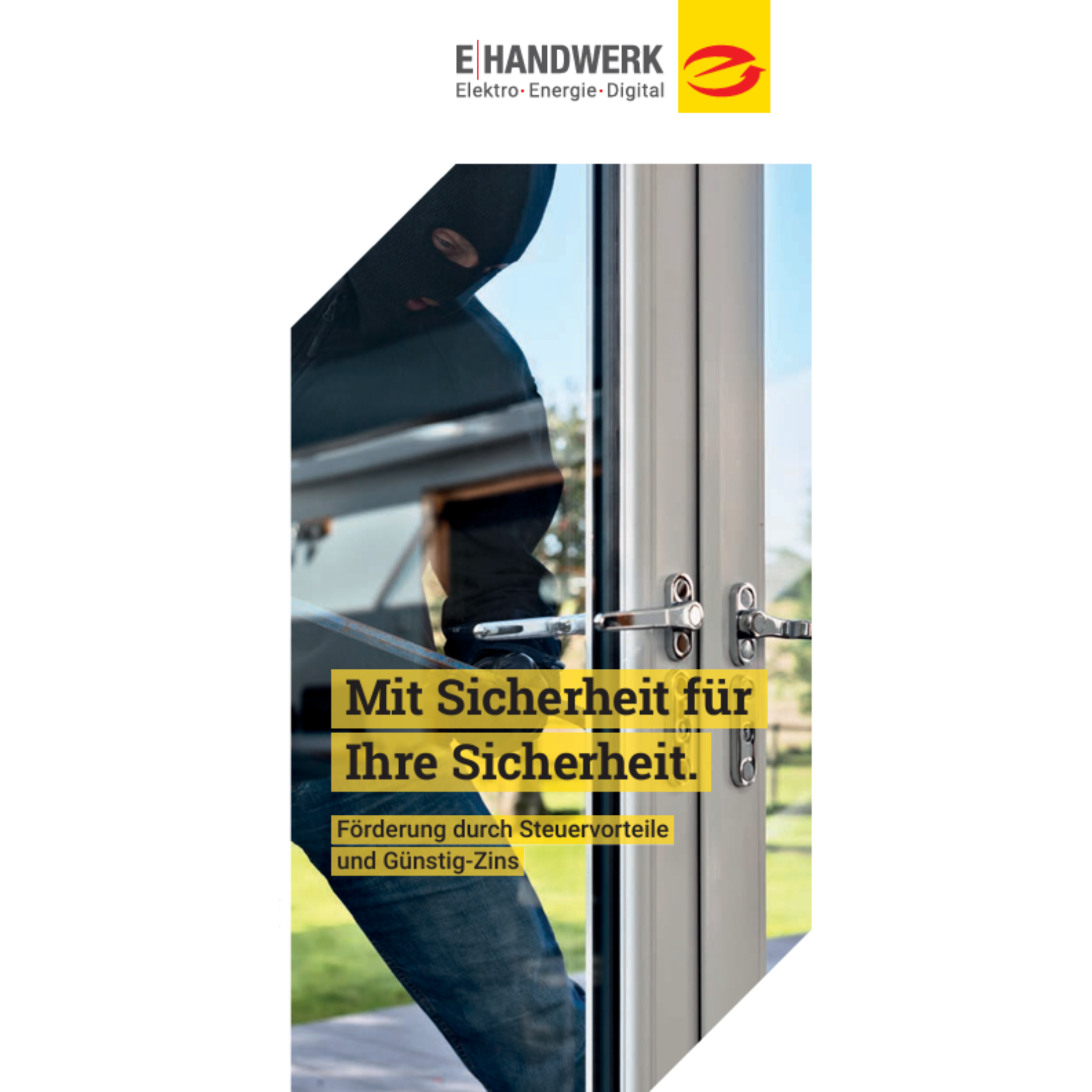 Flyer Einbruchsschutz - Mit Sicherheit für Ihre Sicherheit