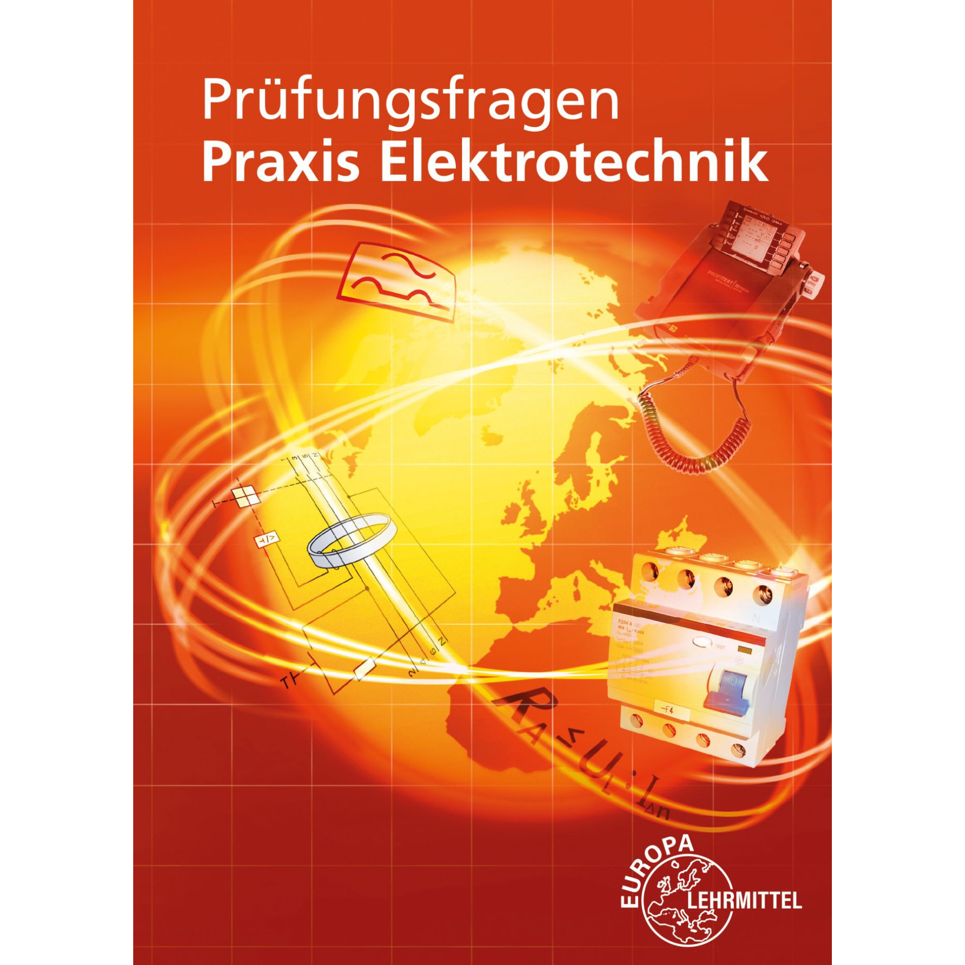 Prüfungsfragen Praxis Elektrotechnik